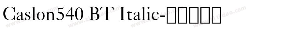 Caslon540 BT Italic字体转换